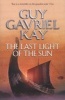 The Last Light of the Sun (Paperback) - Guy Gavriel Kay Photo