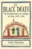 The Black Death - The Intimate Story of a Village in Crisis, 1345-50 (Paperback) - John Hatcher Photo