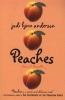 Peaches (Paperback) - Jodi Lynn Anderson Photo