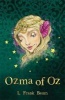 Ozma of Oz (Paperback) - L Frank Baum Photo