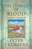 The -Chalice of Blood - A Mystery of Ancient Ireland (Paperback) - Peter Tremayne Photo