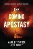 The Coming Apostasy - Exposing the Sabotage of Christianity from Within (Paperback) - Mark Hitchcock Photo