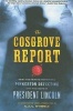 The Cosgrove Report - Being the Private Inquiry of a Pinkerton Detective Into the Death of President Lincoln (Paperback) - Nicholas Cosgrove Photo