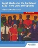 Caribbean Social Studies: CSEC Social Studies - CXC Core Units and Options (Paperback) - Betty Ann Rohlehr Photo