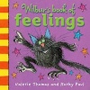 Wilbur's Book of Feelings (Board book) - Valerie Thomas Photo