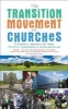 The Transition Movement for Churches - A Prophetic Imperative for Today (Paperback) - Timothy Gorringe Photo