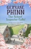 The School Inspector Calls - A Little Village School Novel (Paperback) - Gervase Phinn Photo