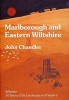 Marlborough and Eastern Wiltshire (Hardcover) - John H Chandler Photo