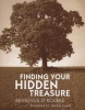 Finding Your Hidden Treasure - The Way of Silent Prayer (Paperback) - Benignus ORourke Photo