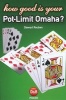 How Good is Your Pot Limit Omaha? (Paperback) - Stewart Reuben Photo