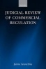 Judicial Review of Commercial Regulation (Hardcover) - Jaime Arancibia Photo