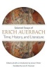 Time, History, and Literature - Selected Essays of  (Paperback) - Erich Auerbach Photo