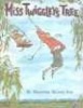 Miss Twiggley's Tree (Hardcover) - Dorothea Warren Fox Photo