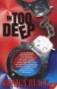 In Too Deep (Paperback) - Ronica Black Photo