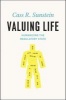 Valuing Life - Humanizing the Regulatory State (Hardcover) - Cass R Sunstein Photo