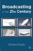 Broadcasting in the 21st Century (Hardcover) - Richard Rudin Photo