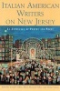 Italian American Writers on New Jersey - An Anthology of Poetry and Prose (Paperback, New) - Maria Mazziotti Gillan Photo