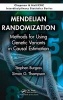 Mendelian Randomization - Methods for Using Genetic Variants in Causal Estimation (Hardcover) - Stephen Burgess Photo