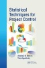 Statistical Techniques for Project Control (Hardcover, New) - Adedeji B Badiru Photo