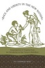 Race and Liberty in the New Nation - Emancipation in Virginia from the Revolution to Nat Turner's Rebellion (Paperback) - Eva Sheppard Wolf Photo