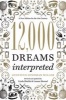 12,000 Dreams Interpreted - A New Edition for the 21st Century (Paperback, Revised, Update) - Gustavus Hindman Miller Photo