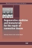 Regenerative Medicine and Biomaterials for the Repair of Connective Tissues (Hardcover, New) - Charles Archer Photo