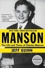 Manson - The Life and Times of Charles Manson (Paperback) - Jeff Guinn Photo