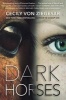 Dark Horses (Hardcover) - Cecily Von Ziegesar Photo