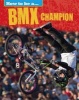 BMX Champion (Hardcover, Illustrated edition) - Franklin Watts Photo