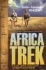 Africa Trek: In the Footsteps of Mankind - From the Cape of Good Hope to Mount Kilimanjaro (Paperback) - Alexandre Poussin Photo