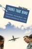 Tours That Bind - Diaspora, Pilgrimage, and Israeli Birthright Tourism (Paperback) - Shaul Kelner Photo