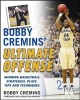 ' Ultimate Offense: Winning Basketball Strategies and Plays from an NCAA Coach's Personal Playbook (Paperback) - Bobby Cremins Photo