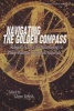 Navigating the Golden Compass - Religion, Science and Daemonology in His Dark Materials (Paperback, New) - Glenn Yeffeth Photo