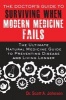 The Doctor's Guide to Surviving When Modern Medicine Fails - The Ultimate Natural Medicine Guide to Preventing Disease and Living Longer (Paperback) - Scott A Johnson Photo