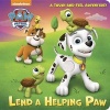 Lend a Helping Paw (Paw Patrol) (Board book) - Random House Photo