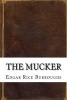 The Mucker (Paperback) - Edgar Rice Burroughs Photo