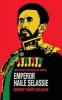 Emperor Haile Selassie (Paperback) - Bereket Habte Selassie Photo