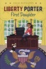 Liberty Porter, First Daughter (Paperback) - Julia DeVillers Photo