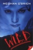 Wild (Paperback) - Meghan Obrien Photo