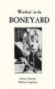 Workin' in Da Boneyard (Paperback) - Denise Alvarado Photo