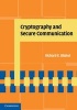 Cryptography and Secure Communication (Hardcover, New) - Richard E Blahut Photo