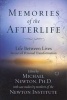 Memories of the Afterlife - Life Between Lives Stories of Personal Transformation (Paperback) - Michael Newton Photo