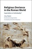 Religious Deviance in the Roman World - Superstition or Individuality? (Hardcover) - Jorg Rupke Photo