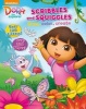 Nickelodeon Dora the Explorer Scribbles and Squiggles - Draw, Color, Create (Paperback) - Parragon Books Ltd Photo