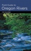 Field Guide to Oregon Rivers (Paperback) - Tim Palmer Photo