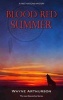 Blood Red Summer - A Leo Desroches Mystery (Paperback) - Wayne Arthurson Photo