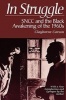 In Struggle - SNCC and the Black Awakening of the 1960s (Paperback, Enlarged edition) - Clayborne Carson Photo