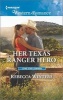 Her Texas Ranger Hero (Paperback) - Rebecca Winters Photo