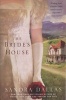 The Bride's House (Paperback) - Sandra Dallas Photo