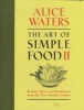 The Art of Simple Food II (Hardcover) - Alice Waters Photo